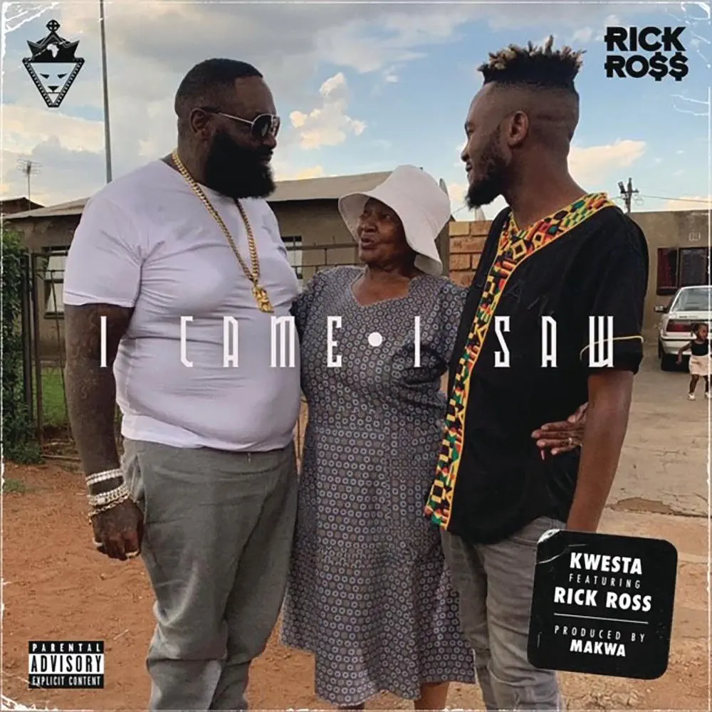 I Came I Saw Ft. Rick Ross